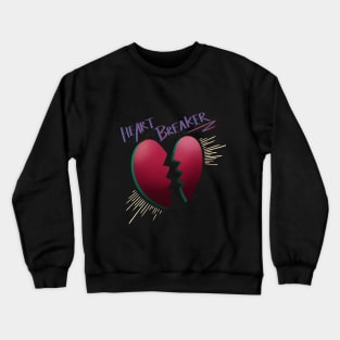 HeartBreaker Crewneck Sweatshirt